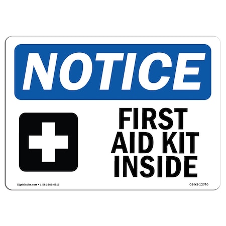Signmission Safety Sign, OSHA Notice, 3.5" Height, First Aid Kit Inside Sign With Symbol, Landscape, 10PK OS-NS-D-35-L-12740-10PK